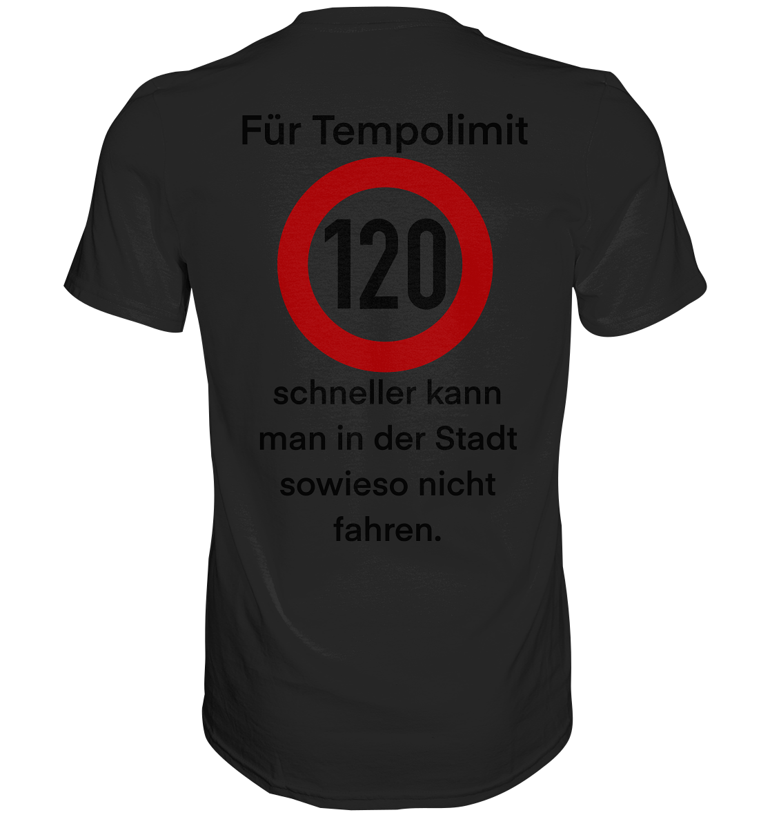 Tempolimit - Premium Shirt