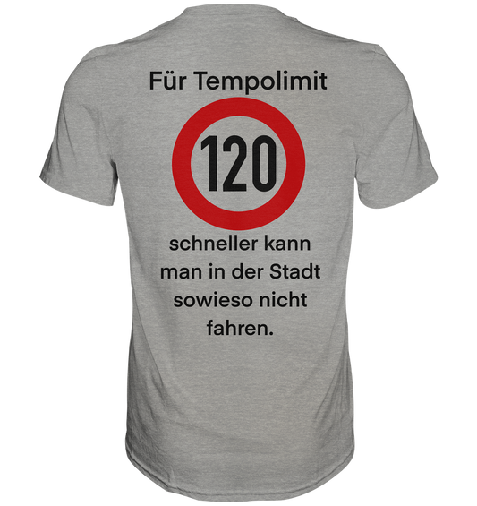 Tempolimit - Premium Shirt