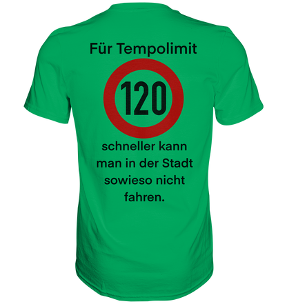 Tempolimit - Premium Shirt