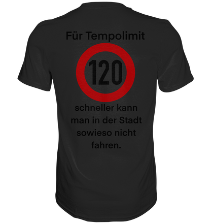 Tempolimit - Premium Shirt