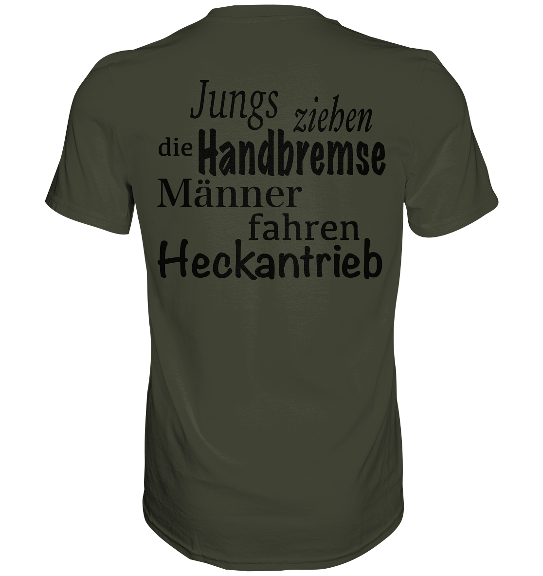 Heckantrieb - Premium Shirt