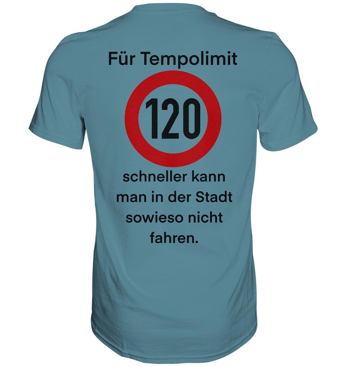 Tempolimit - Premium Shirt