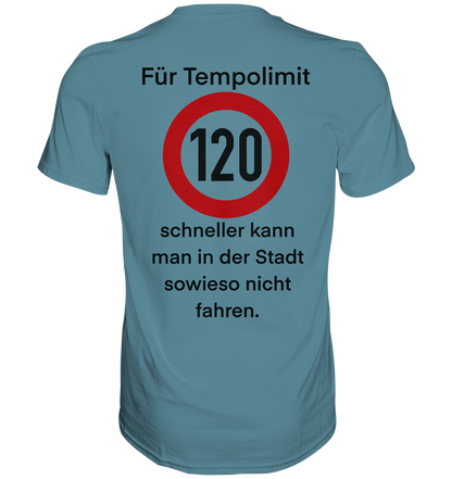 Tempolimit - Premium Shirt