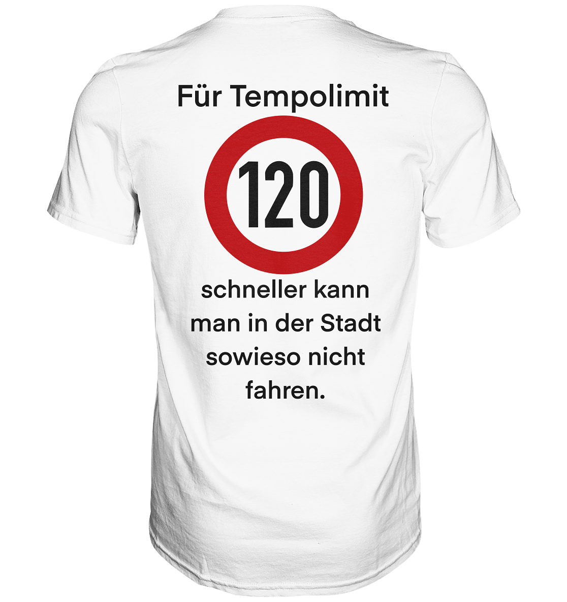 Tempolimit - Premium Shirt