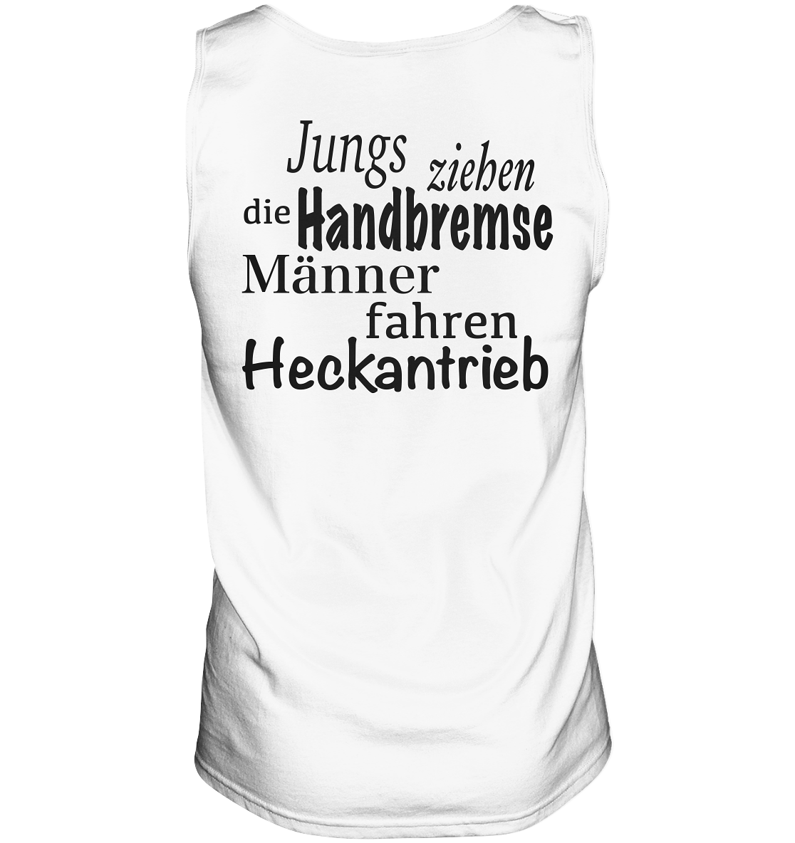 Heckantrieb - Tank-Top